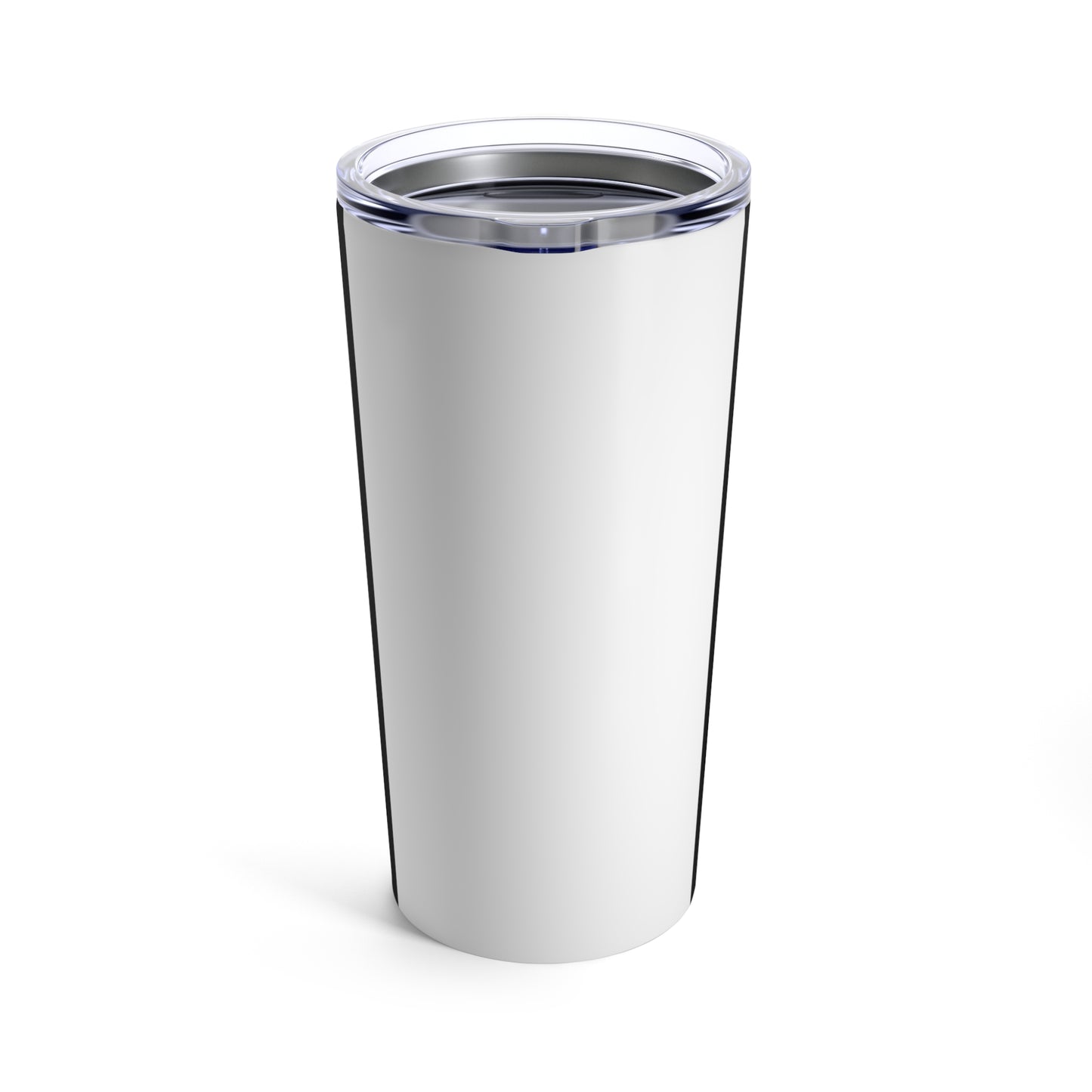 (I'm Still Her) Tumbler 20oz